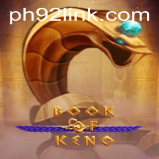 Exploring the Thrills of BookOfKeno on PH92.COM: Game Description, Introduction, and Rules
