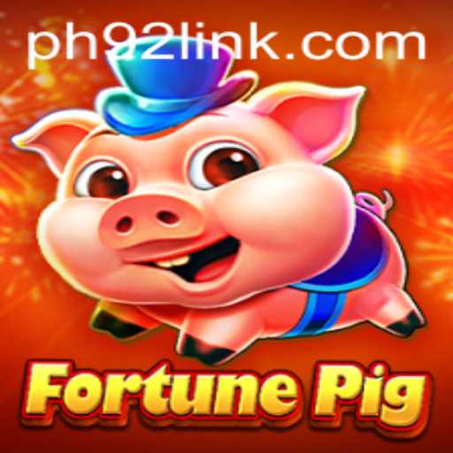 Dive into the World of FortunePig and Discover PH92.COM