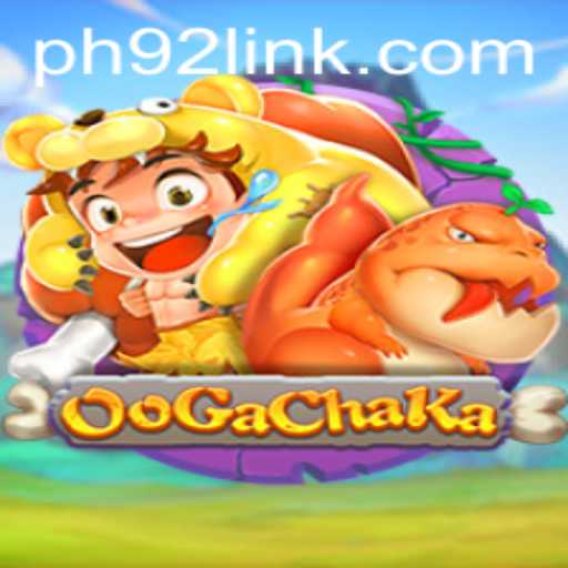 OoGaChaKa: An Immersive Gaming Experience with PH92.COM