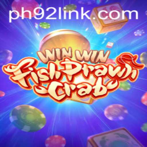 Exploring the Excitement of WinWinFishPrawnCrab with PH92.COM